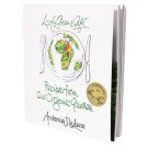 Leafy Greens Recipe Book - Recipes from Our Organic Garden 